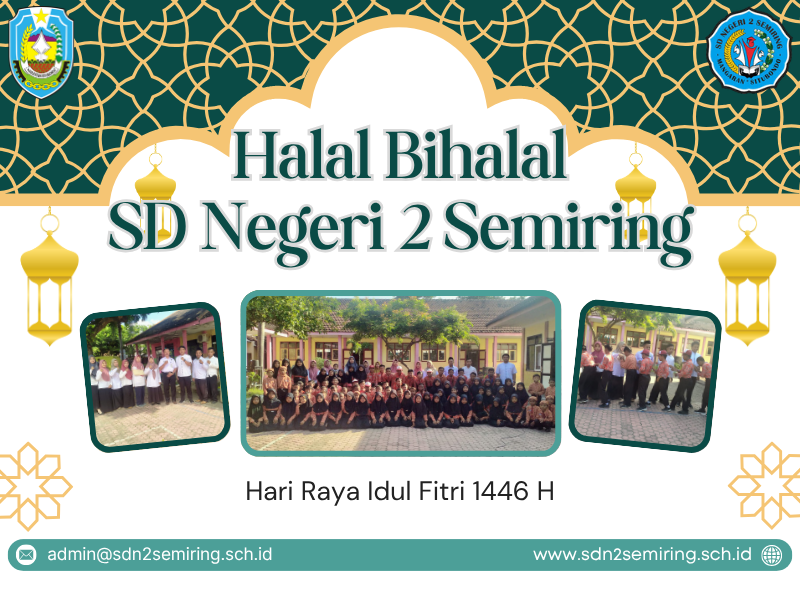SD Negeri 2 Semiring Gelar Kegiatan Halal Bihalal, Pererat Silaturahmi Keluarga Besar Sekolah