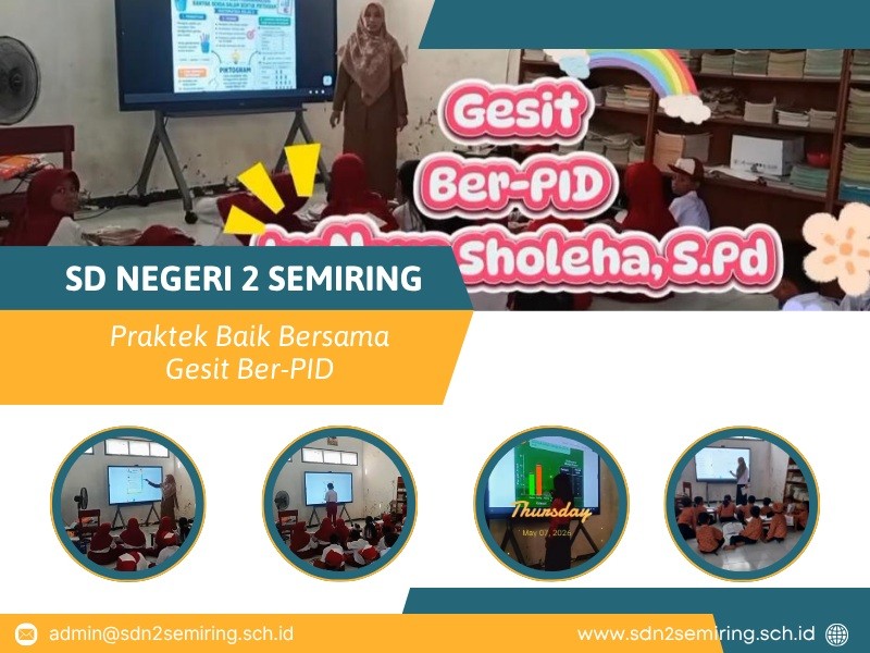 SD Negeri 2 Semiring Berbagi Praktik Baik Penggunaan Papan Interaktif Digital dalam Pembelajaran