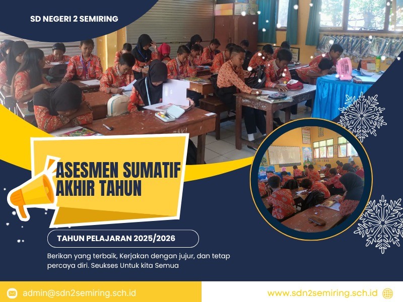SD Negeri 2 Semiring Laksanakan Asesmen Sumatif Akhir Semester Genap Tahun Ajaran 2025/2026